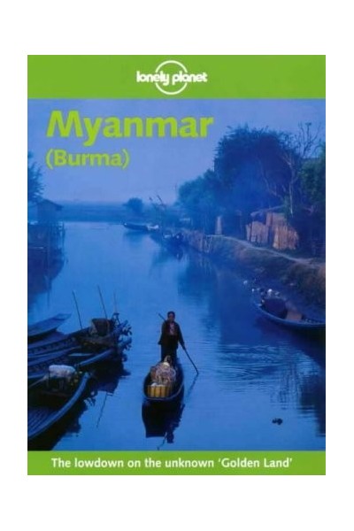 Myanmar (Burma) (Lonely Planet Regional Guides)